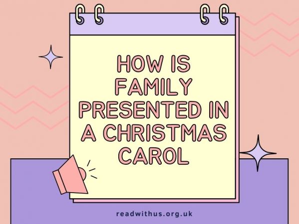 How Is Family Presented In A Christmas Carol?