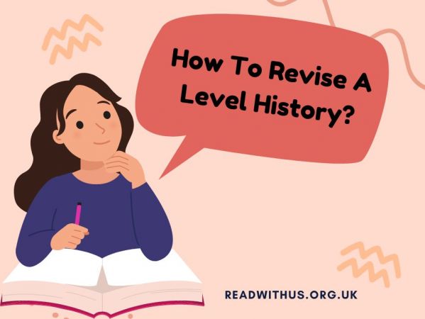 How To Revise A Level History?
