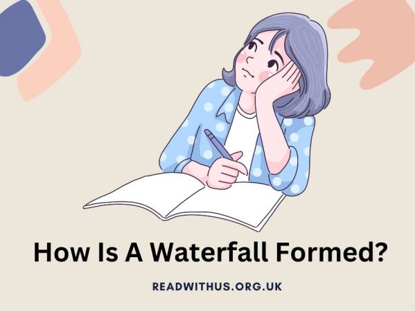 How Is A Waterfall Formed?