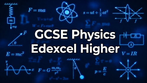 GCSE Physics Edexcel Higher