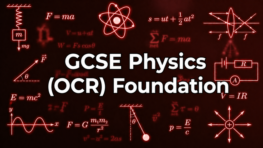 GCSE Physics OCR Foundation