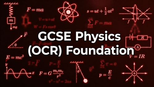 GCSE Physics OCR Foundation